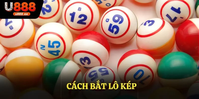 Tổng Hợp Cách Bắt Lô Kép Hiệu Quả Giúp Về Lô Nhanh 9 Tổng Hợp Cách Bắt Lô Kép Hiệu Quả Giúp Về Lô Nhanh