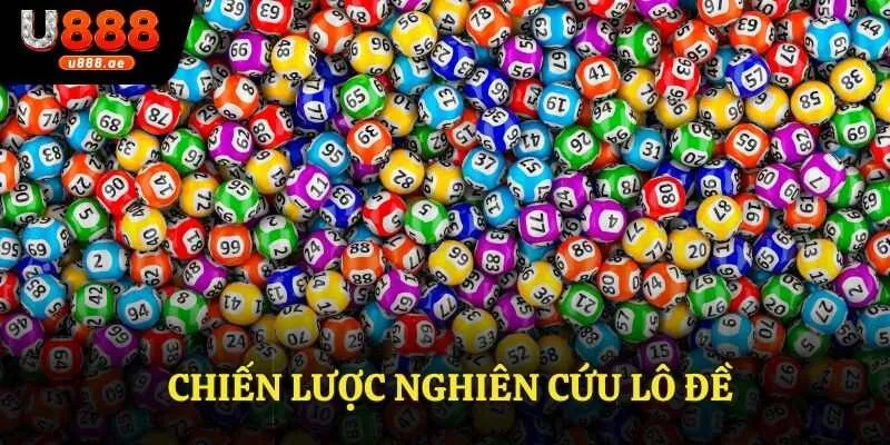 Chiến Lược Nghiên Cứu Lô Đề U888 - Tham Gia Chiến Thắng 8 Chiến Lược Nghiên Cứu Lô Đề U888 - Tham Gia Chiến Thắng