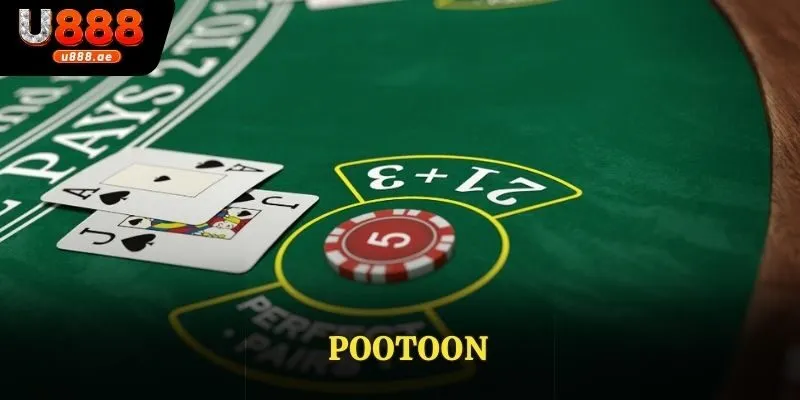 Khám Phá POOTOON: Trò Chơi Bài Đầy Kịch Tính Tại U888 8 Khám Phá POOTOON: Trò Chơi Bài Đầy Kịch Tính Tại U888