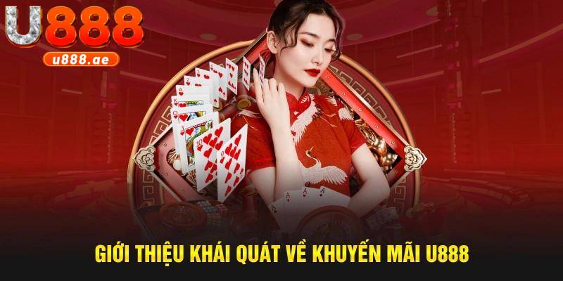 U888 27 Ngập tràn khuyến mãi giá trị tại nhà cái